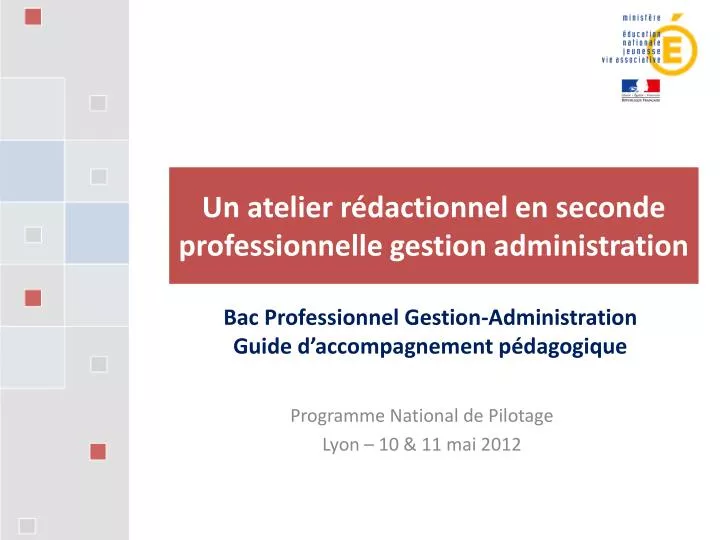 un atelier r dactionnel en seconde professionnelle gestion administration