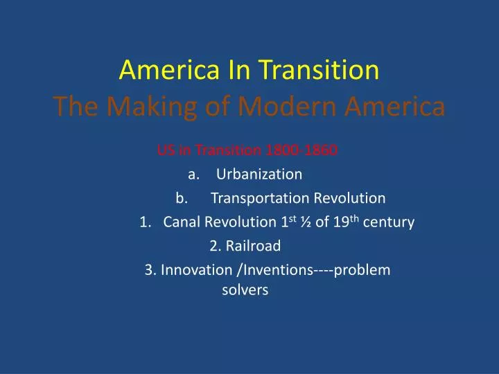 america in transition the making of modern america