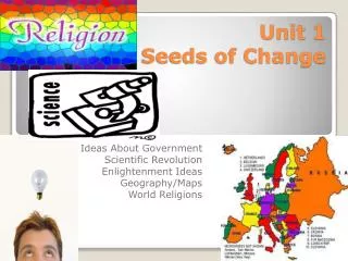 Unit 1 Seeds of Change