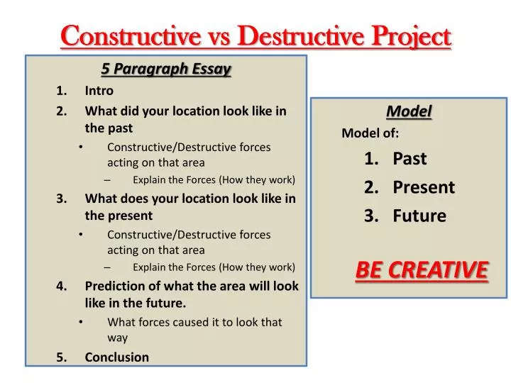 constructive vs destructive project