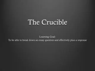 The Crucible