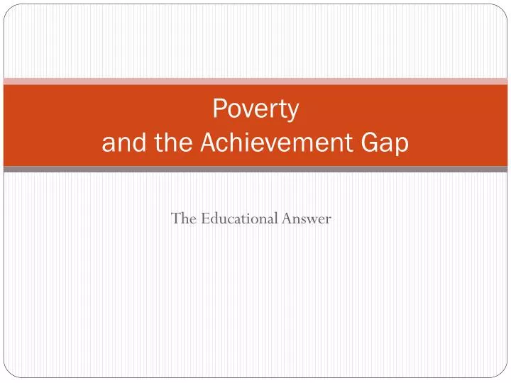 poverty and the achievement gap