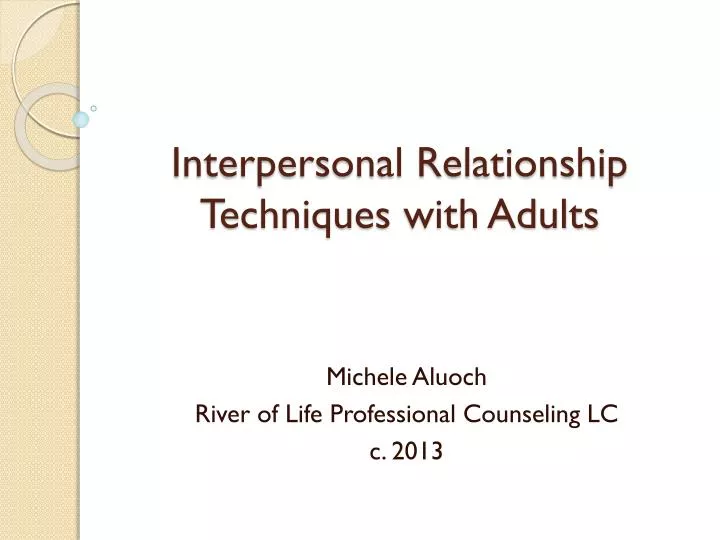 interpersonal relationship techniques with adults