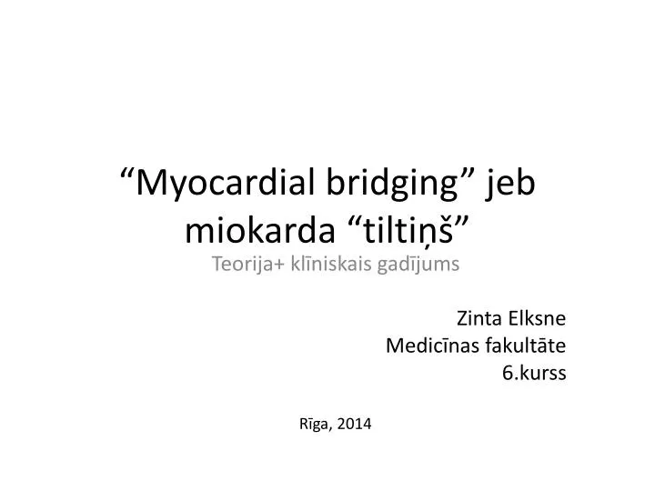 myocardial bridging jeb miokarda tilti