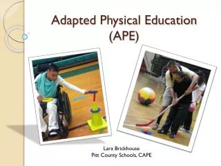 Adapted Physical Education (APE)