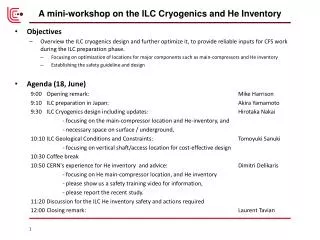 A mini-workshop on the ILC Cryogenics and He Inventory
