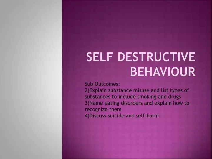 self destructive behaviour