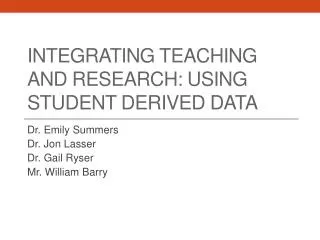 Integrating Teaching and Research: Using Student Derived Data
