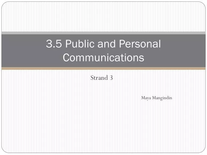 3 5 public and personal communications