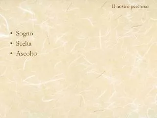 il nostro percorso