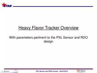 Heavy Flavor Tracker Overview With parameters pertinent to the PXL Sensor and RDO design