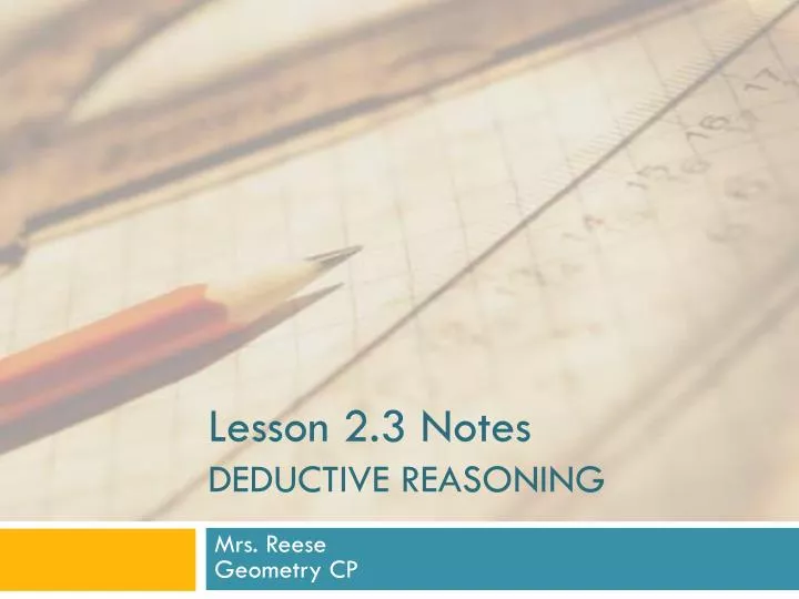 lesson 2 3 notes deductive reasoning