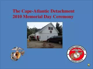 The Cape-Atlantic Detachment 2010 Memorial Day Ceremony