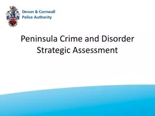 Peninsula Crime and Disorder Strategic Assessment