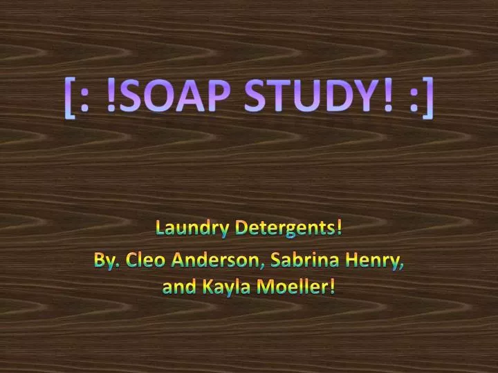 laundry detergents by cleo anderson sabrina henry and kayla moeller