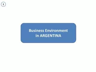 Business Environment i n ARGENTINA