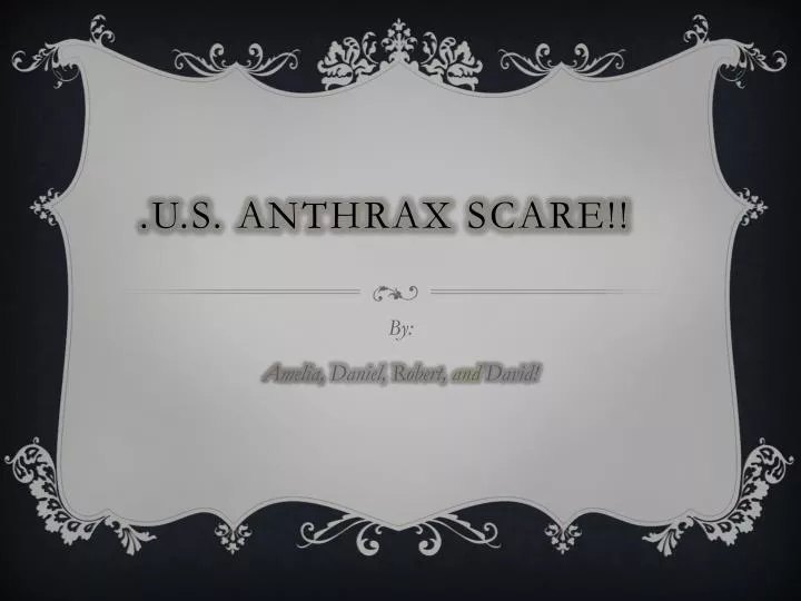 u s anthrax scare