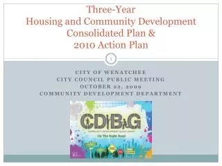 Three-Year Housing and Community Development Consolidated Plan &amp; 2010 Action Plan