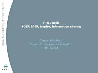 FINLAND SOER 2015, Inspire, Information sharing