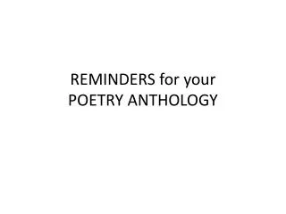 REMINDERS for your POETRY ANTHOLOGY