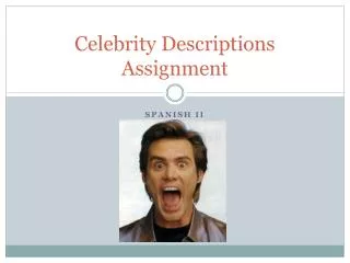 Celebrity Descriptions Assignment