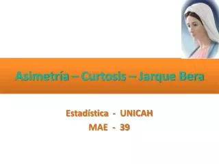 asimetr a curtosis jarque bera