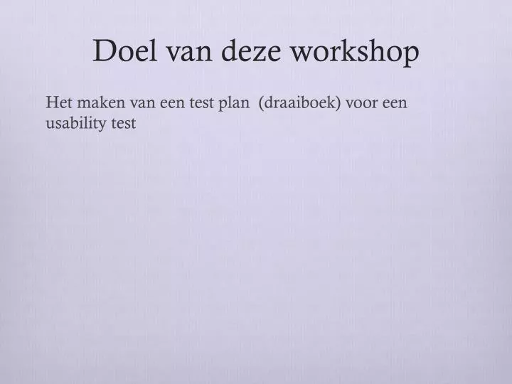 doel van deze workshop