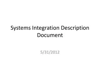 Systems Integration Description Document