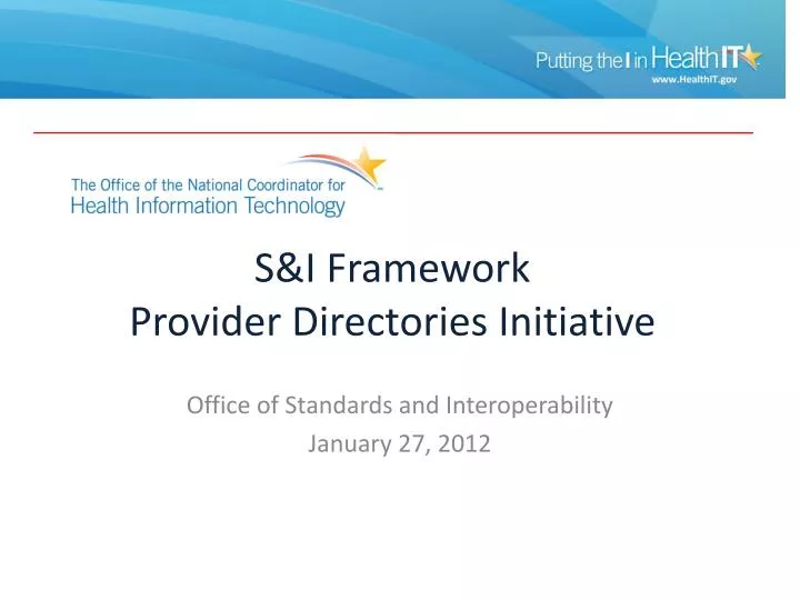 s i framework provider directories initiative
