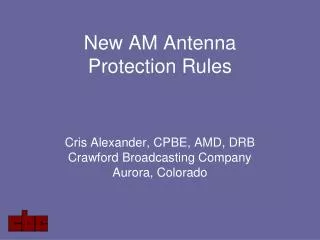 New AM Antenna Protection Rules