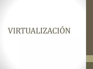 virtualizaci n