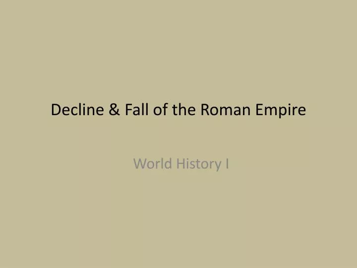 decline fall of the roman empire