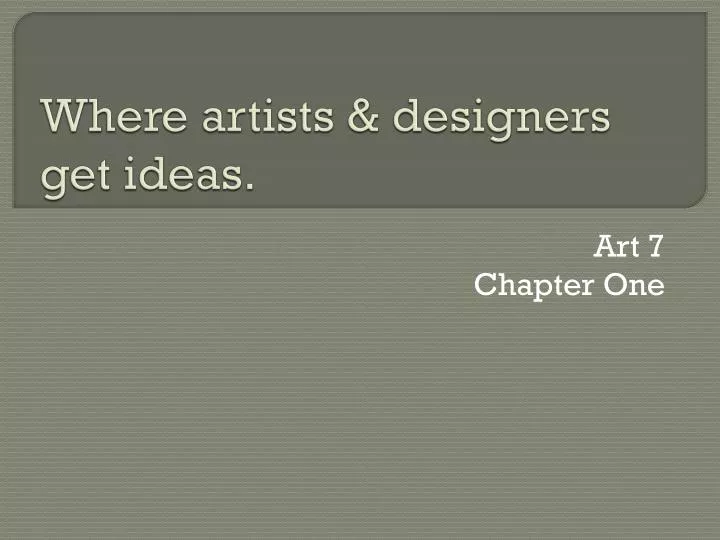 where artists designers get ideas