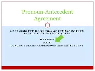 Pronoun-Antecedent Agreement