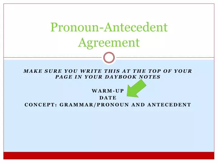 pronoun antecedent agreement