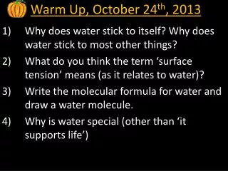 Warm Up, October 24 th , 2013