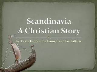 Scandinavia A Christian Story