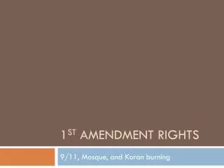 1 st Amendment Rights