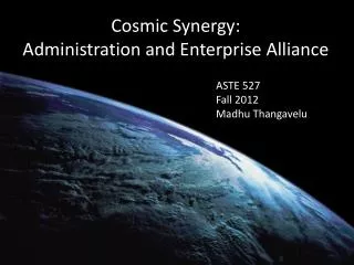 Cosmic Synergy: Administration and Enterprise Alliance