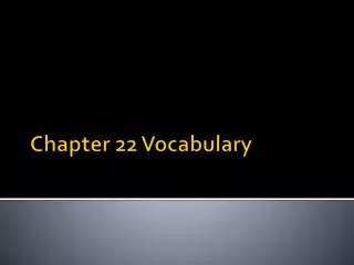 chapter 22 vocabulary