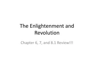 The Enlightenment and Revolution