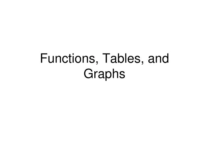 functions tables and graphs