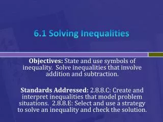 6.1 Solving Inequalities