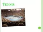 Tennis - slide 1
