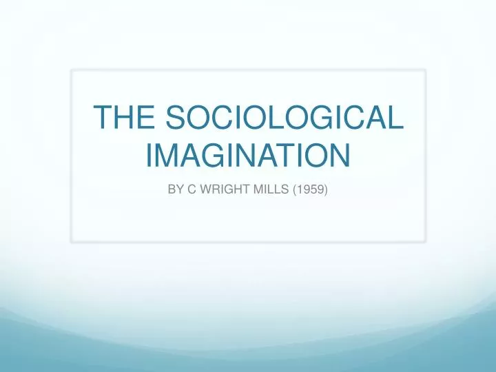 the sociological imagination
