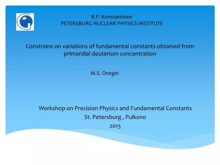 constrains on variations of fundamental constants obtained from primordial deuterium concentration