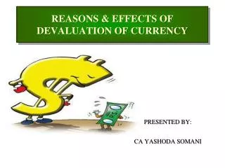 REASONS &amp; EFFECTS OF DEVALUATION OF CURRENCY