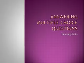 Answering multiple choice questions