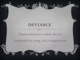 Deviance