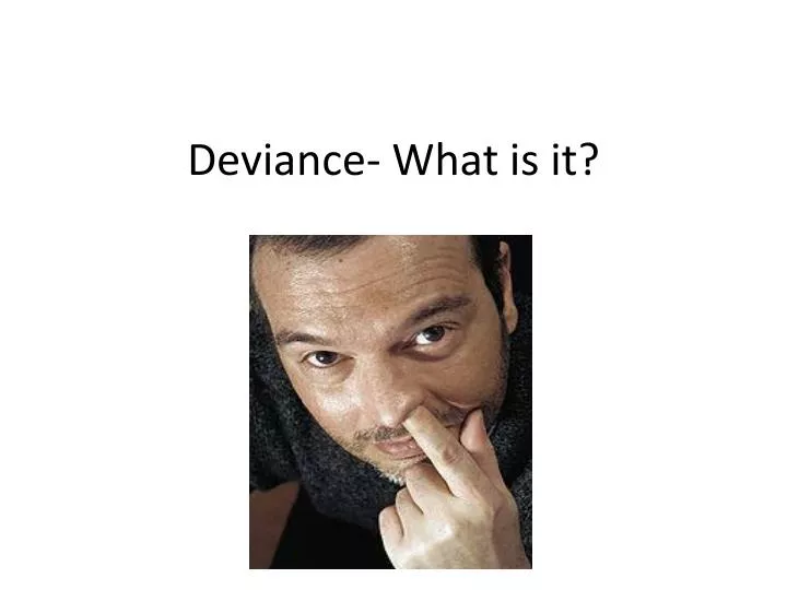 deviance what is it